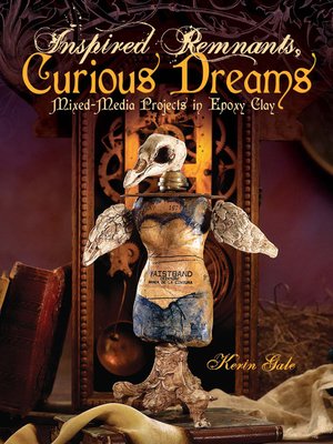 cover image of Inspired Remnants, Curious Dreams